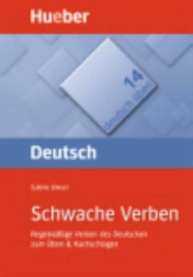 Deutsch uben : Band 14: Schwache Verben
