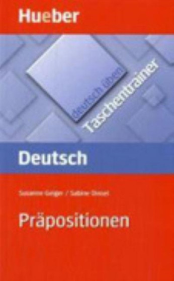 Deutsch uben - Taschentrainer : Taschentrainer - Prapositionen