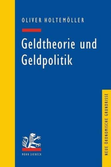 Geldtheorie und Geldpolitik