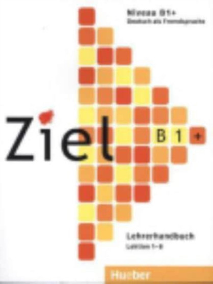 Ziel : B1+ Lehrerhandbuch