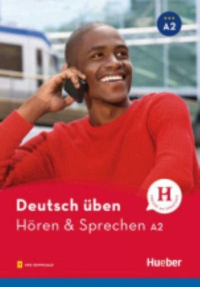 Deutsch uben : Horen  Sprechen A2 - Buch mit Audios online