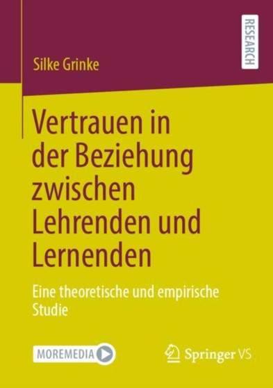Vertrauen in der Beziehung zwischen Lehrenden und Lernenden : Eine theoretische und empirische Studie