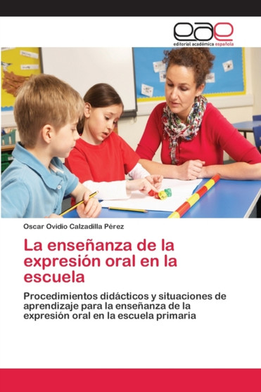 La ensenanza de la expresion oral en la escuela