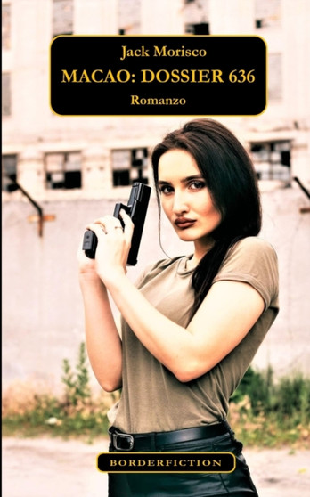 Macao : Dossier 636