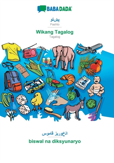 BABADADA, Pashto (in arabic script) - Wikang Tagalog, visual dictionary (in arabic script) - biswal na diksyunaryo : Pashto (in arabic script) - Tagalog, visual dictionary