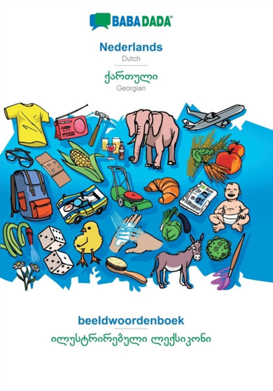 BABADADA, Nederlands - Georgian (in georgian script), beeldwoordenboek - visual dictionary (in georgian script) : Dutch - Georgian (in georgian script), visual dictionary