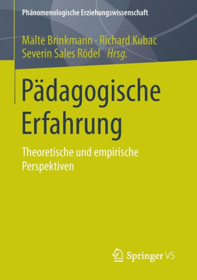 Padagogische Erfahrung : Theoretische und empirische Perspektiven : 1