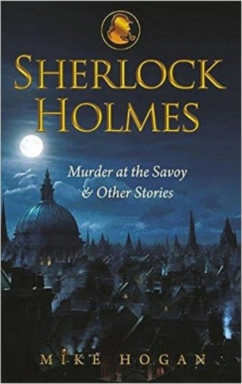 Sherlock holmes and the murder at savoy
