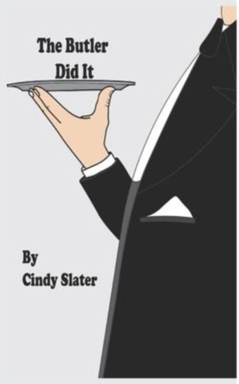 The Butler Did It