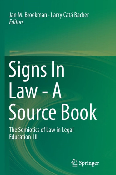 Signs In Law - A Source Book : The Semiotics of Law in Legal Education III