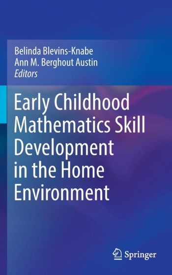Early Childhood Mathematics Skill Development in the Home Environment