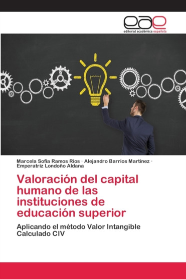 Valoracion del capital humano de las instituciones de educacion superior