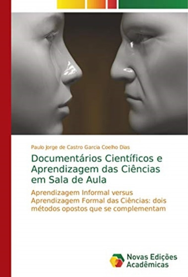 Documentarios Cientificos e Aprendizagem das Ciencias em Sala de Aula