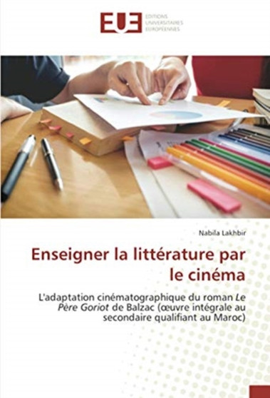 Enseigner la litterature par le cinema