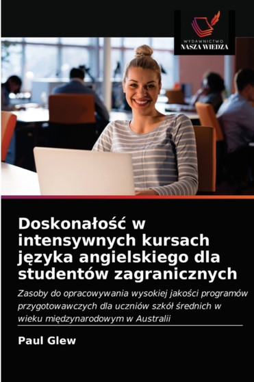 Doskonalo&#347;c w intensywnych kursach j&#281;zyka angielskiego dla studentow zagranicznych