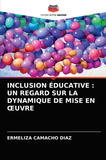Inclusion Educative : Un Regard Sur La Dynamique de Mise En Oeuvre