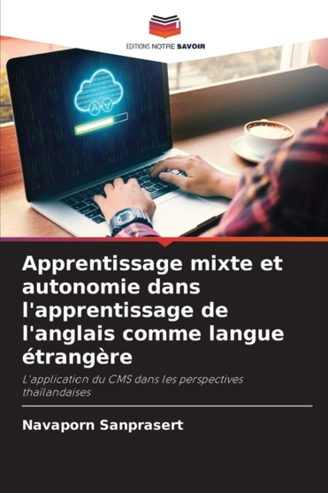 Apprentissage mixte et autonomie dans l'apprentissage de l'anglais comme langue etrangere