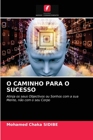O Caminho Para O Sucesso