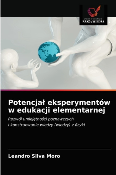 Potencjal eksperymentow w edukacji elementarnej