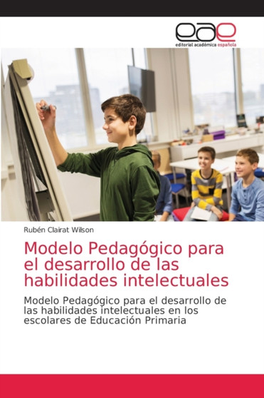 Modelo Pedagogico para el desarrollo de las habilidades intelectuales
