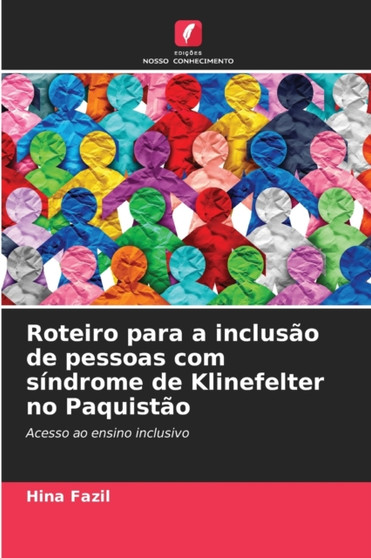 Roteiro para a inclusao de pessoas com sindrome de Klinefelter no Paquistao