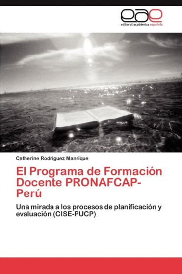 El Programa de Formacion Docente PRONAFCAP-Peru