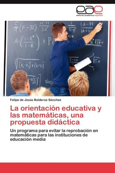La orientacion educativa y las matematicas, una propuesta didactica