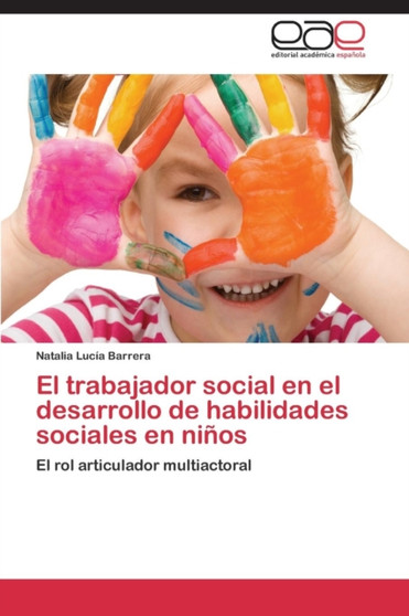 El Trabajador Social En El Desarrollo de Habilidades Sociales En Ninos