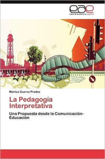 La Pedagogia Interpretativa