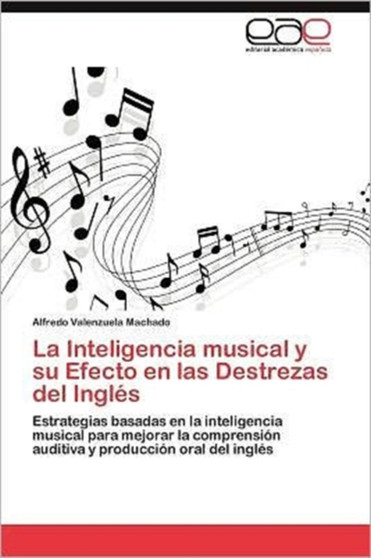 La Inteligencia Musical y Su Efecto En El Aprendizaje del Ingles