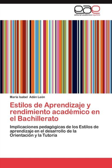 Estilos de Aprendizaje y Rendimiento Academico En El Bachillerato Estilos de Aprendizaje y Rendimiento Academico En El Bachillerato