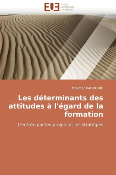 Les D terminants Des Attitudes l' gard de la Formation