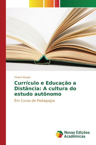 Curriculo e Educacao a Distancia : A cultura do estudo autonomo