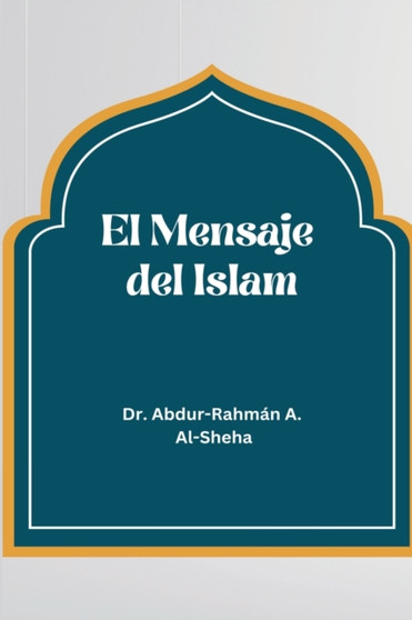 El Mensaje del Islam