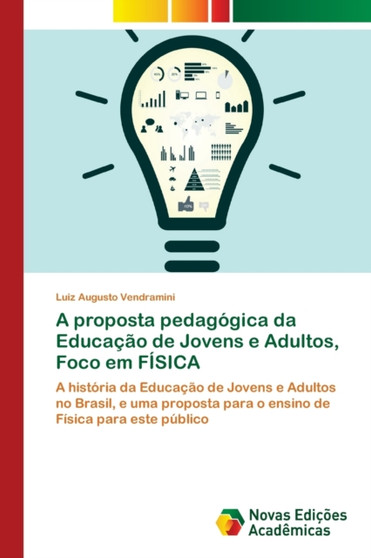 A proposta pedagogica da Educacao de Jovens e Adultos, Foco em FISICA