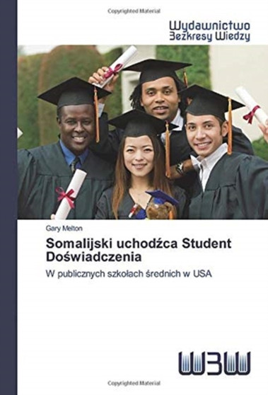 Somalijski uchodźca Student Doświadczenia