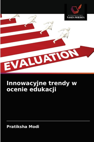 Innowacyjne trendy w ocenie edukacji