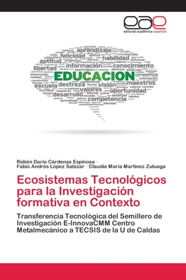 Ecosistemas Tecnologicos para la Investigacion formativa en Contexto