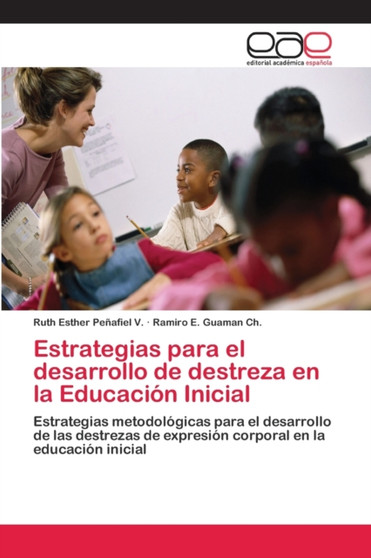 Estrategias para el desarrollo de destreza en la Educacion Inicial Estrategias para el desarrollo de destreza en la Educacion Inicial
