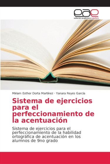 Sistema de ejercicios para el perfeccionamiento de la acentuacion