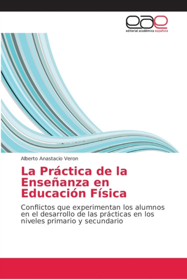 La Practica de la Ensenanza en Educacion Fisica