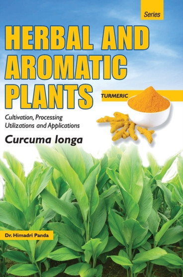 Herbal and Aromatic Plantscurcuma Longa (Turmeric)