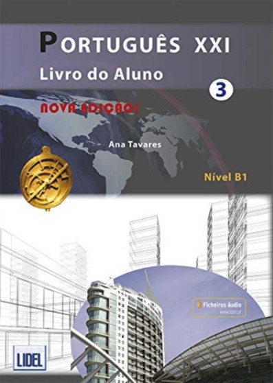 Portugues XXI - Nova Edicao : Livro do Aluno + ficheiros audio (downloada