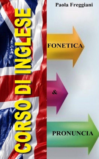 Corso di Inglese : Fonetica e Pronuncia