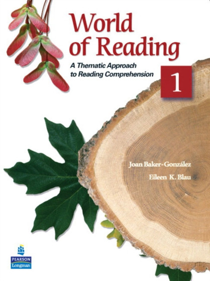 World of Reading 1 : A Thematic Approach to Reading Comprehension
