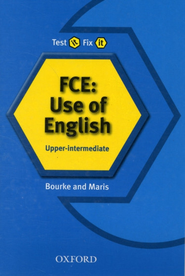 Test It Fix It FCE Use of English