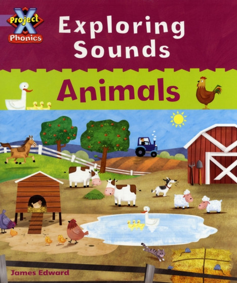 Project X Phonics Lilac: Exploring Sounds: Animals