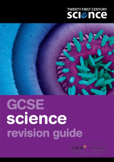 Twenty First Century Science: GCSE Science Revision Guide
