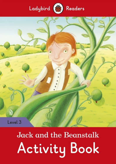 Jack and the Beanstalk Activity Book - Ladybird Readers Level 3