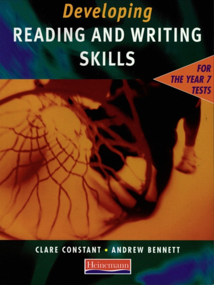 Developing Reading & Writing Skills for the Year 7 Tests Student Book